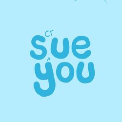 s(cr)ue you