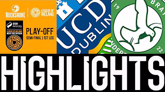 SSE Airtricity Men's First Division Play-Off Semi-Final | UCD 0-1 Bray Wanderers | Highlights