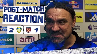 “Passion, desire and togetherness” | Daniel Farke reaction | Leeds United 2-1 West Ham United