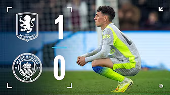 HIGHLIGHTS | Aston Villa 1-0 Man City | City’s unbeaten run ended by narrow Villa loss