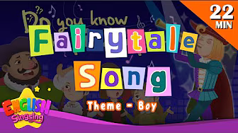 More Fairy Tale Songs l Theme boy l Kids Songs by English Singsing