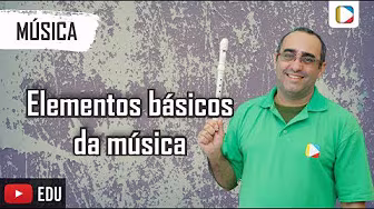 Música -  Elementos básicos da música
