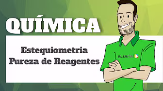 Química: Estequiometria - Pureza de reagentes