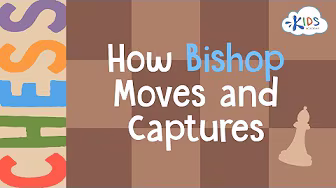 How Bishop Moves and Captures | Chess Lessons | Kids Academy
