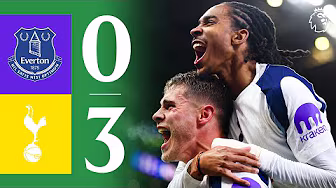 Everton 0-3 Tottenham Hotspur | Extended Premier League Highlights