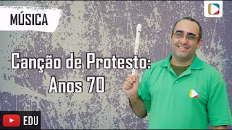 Música - Canção de Protesto: Anos 70