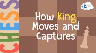 How King Moves and Captures | Chess for Children| Kids Academy