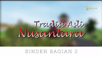 Sinden part 2 | Tradisi Asli Nusantara