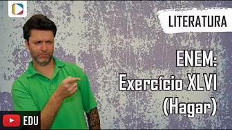 Literatura - ENEM: Exercício XLVI - Hagar