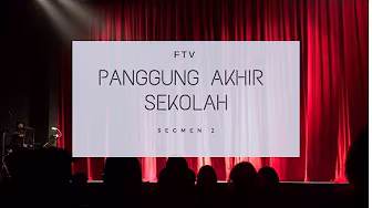 Panggung Akhir Sekolah seg2 | Film Televisi