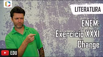 Literatura - ENEM: Exercício XXXI: Charge