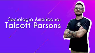 Sociologia americana: Talcott Parsons - Brasil Escola
