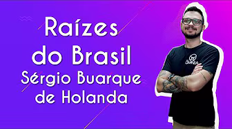 Raízes do Brasil – Sérgio Buarque de Holanda - Brasil Escola