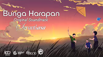 The Bionic: Bunga Harapan - MV Original Soundtrack From Senantiasa