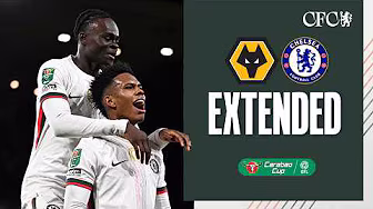 Wolves 3-4 Chelsea | HIGHLIGHTS - Extended | Carabao Cup 2025/26