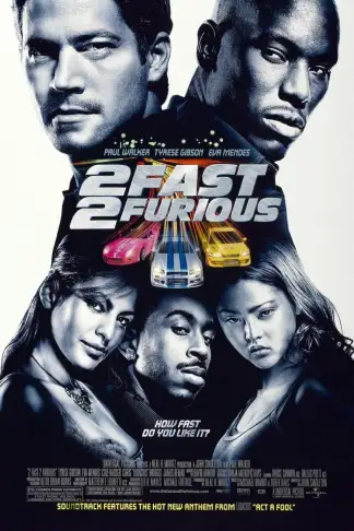 2 Fast 2 Furious (2003) poster