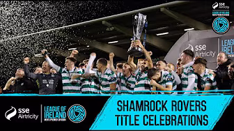 SHAMROCK ROVERS ARE PREMIER DIVISION CHAMPIONS 🏆 | Post-match celebration scenes in full 🤩🍾