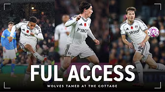 FUL ACCESS | Wolves Tamed At The Cottage | Back To Winning Ways In Prem 🔥
