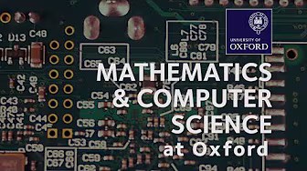 Mathematics and Computer Science at Oxford University