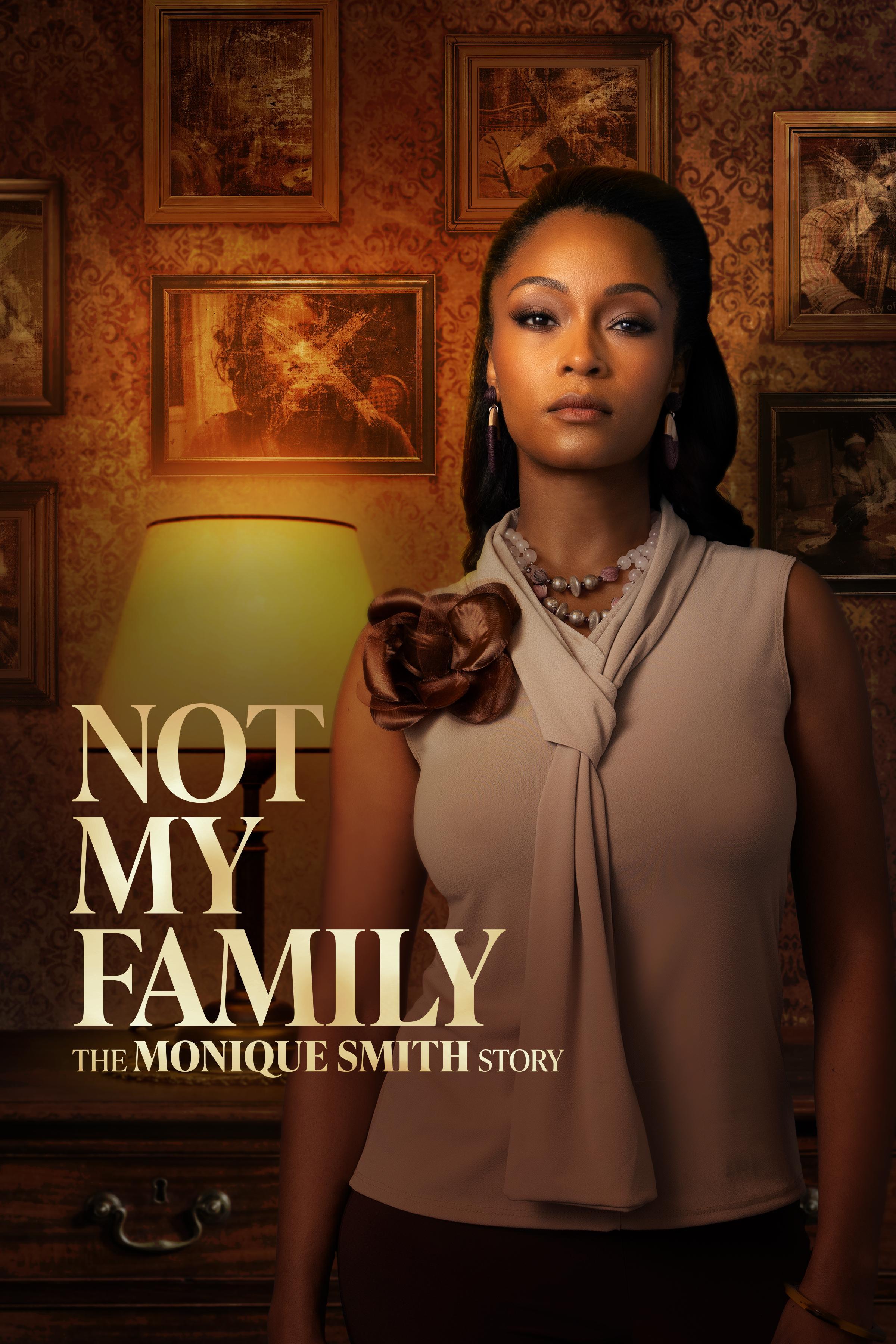 Not My Family: The Monique Smith Story_360P