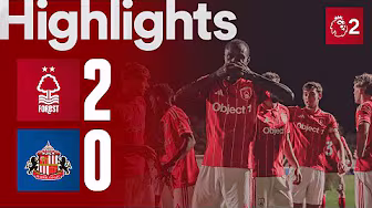 BIG THREE POINTS! 👌 | Nottingham Forest 2-0 Sunderland | Premier League 2 Highlights