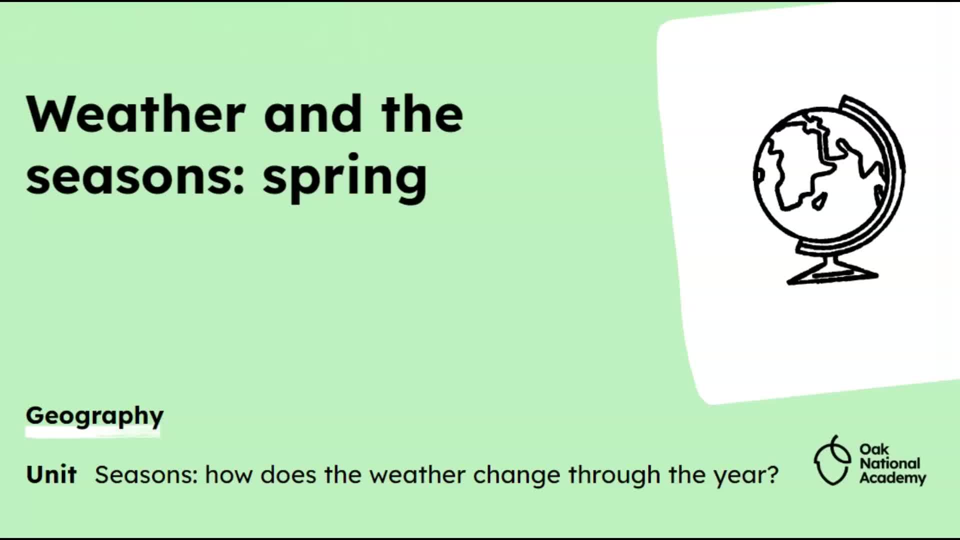 Weather and the seasons: spring