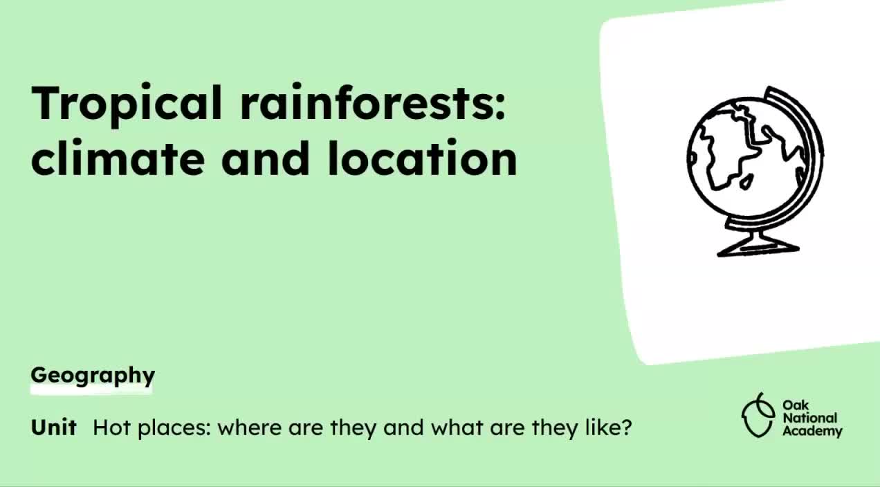 Tropical rainforests: climate and location