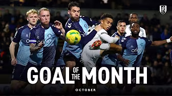 GOAL OF THE MONTH | OCTOBER | Josh King and Ryan Sessegnon nominated
