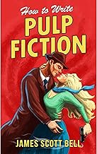 How to Write Pulp Fiction