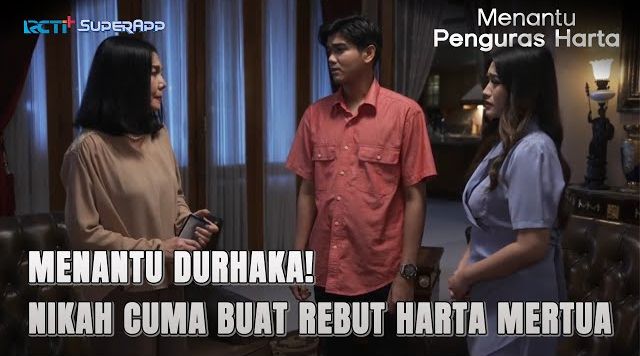 FULL EPISODE | MENANTU PENGURAS HARTA | MICRODRAMA RCTI+ SUPERAPP