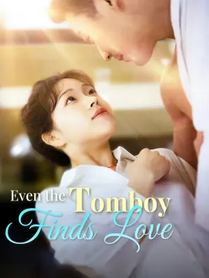 Even the Tomboy Finds Love