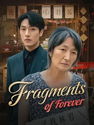 Fragments of Forever