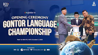 Highlight Opening Ceremony - Gontor Language Championship - Memperingati 100 Tahun Gontor
