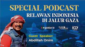 LIVE PODCAST SUARGO - Relawan Indonesia di Jalur Gaza - Abdillah Onim