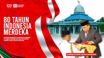 Highlight Upacara Peringatan HUT RI Ke-80 | Gontor Kampus 5