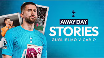 Away Day Stories: Guglielmo Vicario 🤍🇮🇹