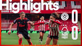 Sheffield United 0-0 Forest Women | Barclays WSL2 Highlights