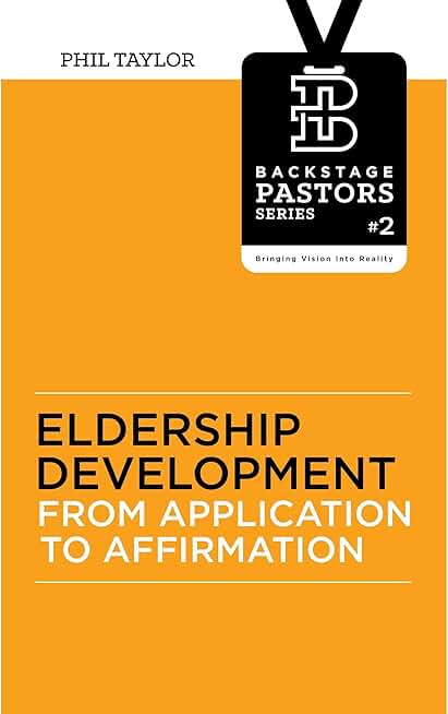 Eldership Development: From Application to Affirmation