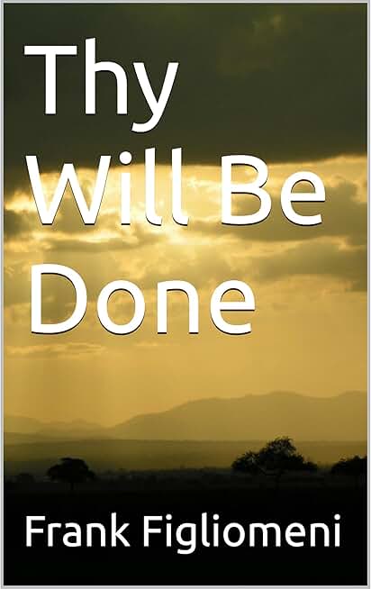 Thy Will Be Done