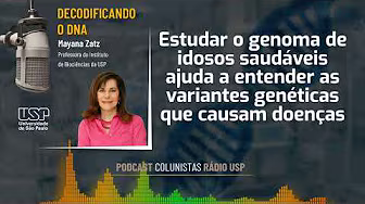 Estudar o genoma de idosos saudáveis ajuda a entender as variantes genéticas que causam doenças