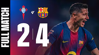 FULL MATCH | CELTA VIGO 2 vs 4 FC BARCELONA | LALIGA 2025/26 MD12 🔵🔴