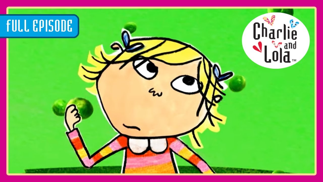 Fussy Eating & Big Imaginations 🍅 Charlie and Lola 🦋 Season 1 Episode 1-2 | Full Episodes | 20+ MINS