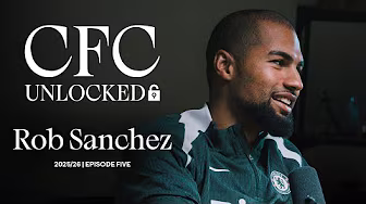 CFC Unlocked: ROBERT SANCHEZ 🔓 | Episode 5