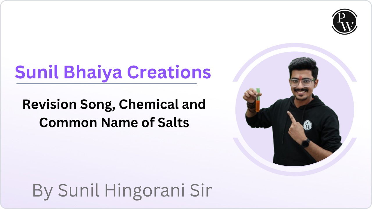 Sunil Bhaiya Creations : Revision Song || Chemical and Common Name of Salts || Video Only