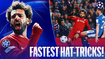 FASTEST Champions League Hat-Tricks Of ALL TIME!