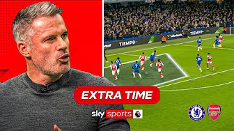 Carragher's FULL analysis of Chelsea vs Arsenal đ | Extra Time