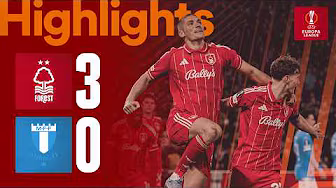 Nottingham Forest 3-0 Malmö FF | UEFA Europa League | Highlights