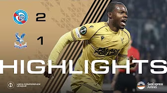 UEFA Conference League Highlights | RC Strasbourg 2-1 Crystal Palace