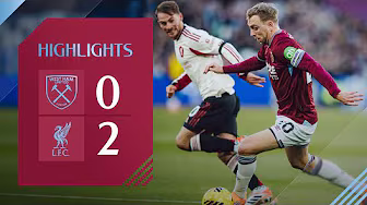 West Ham 0-2 Liverpool | Premier League Highlights