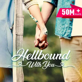 Hellbound With You